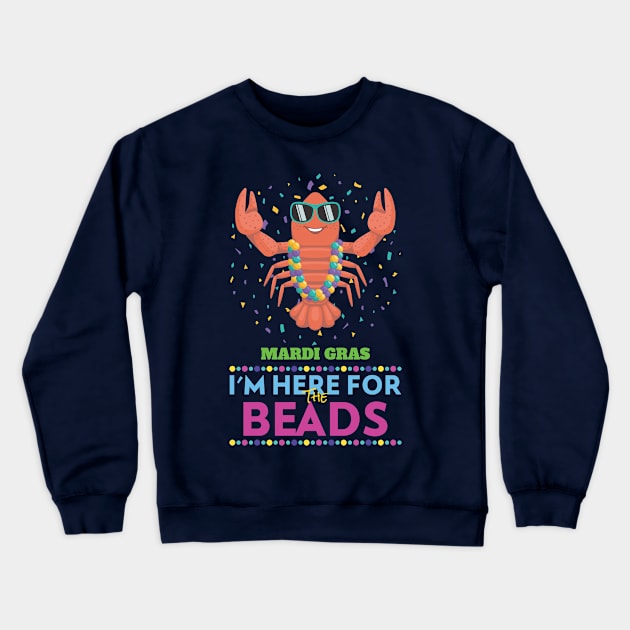 I'm Here for the Beads Crewneck Sweatshirt by MonkeyLogick